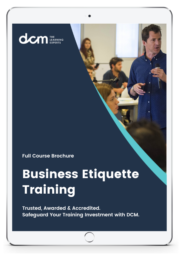Get the  Business Etiquette Full Course Brochure & Timetable Instantly